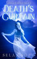 Death’s Curtain (Natural Witches, #5)