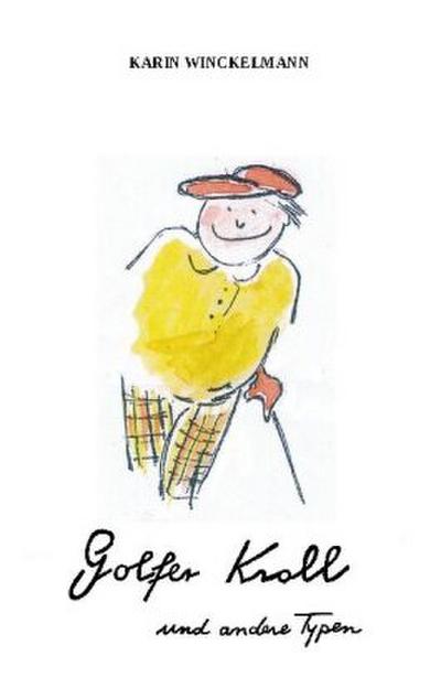 Golfer Kroll