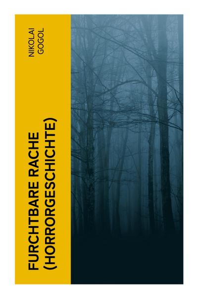 Furchtbare Rache (Horrorgeschichte)