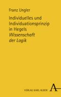 Individuelles und Individuationsprinzip in Hegels 