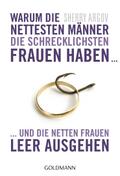 Warum die nettesten Männer die schrecklichsten Fra