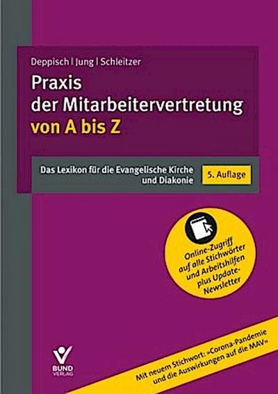 Praxis der Mitarbeitervertretung von A bis Z.