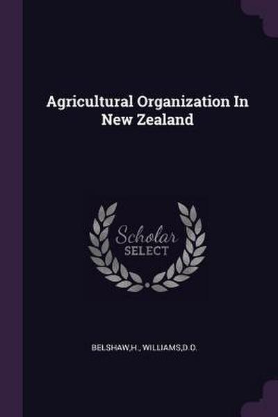 Agricultural Organization In New Zealand