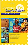 Die besten Single Reisen
