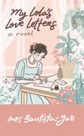 My Lola’s Love Letters