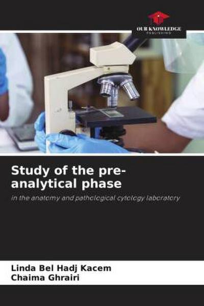 Study of the pre-analytical phase