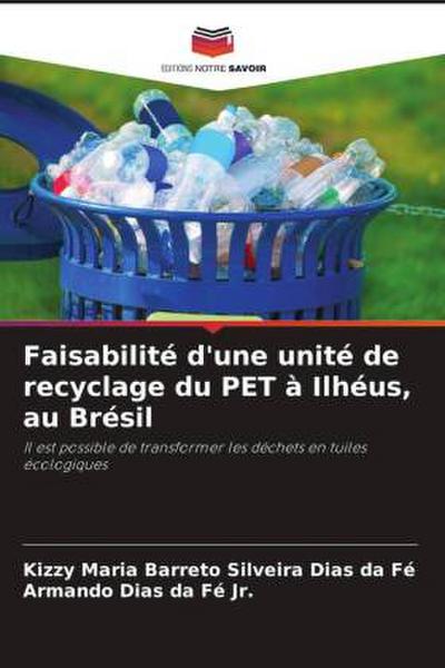 Faisabilité d’une unité de recyclage du PET à Ilhéus, au Brésil