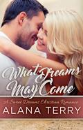 What Dreams May Come (A Sweet Dreams Christian Romance, #1)
