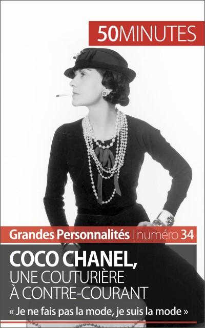 Coco Chanel, une couturière à contre-courant