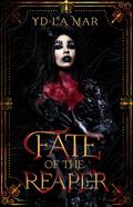 Fate of the Reaper (Soul Taker Series, #3)