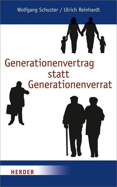 Generationenvertrag statt Generationenverrat
