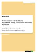 Wirtschaftswissenschaftliche Erfolgszurechnung durch ökonometrische Verfahren