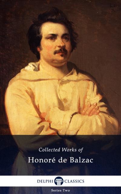 Delphi Complete Works of Honoré de Balzac (Illustrated)
