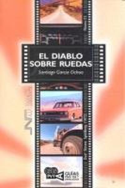 El diablo sobre ruedas (Duel), Steven Spielberg (1972)