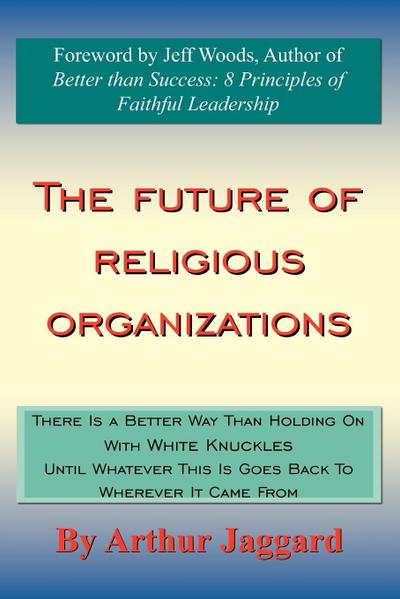 The Future of Religious Organizations