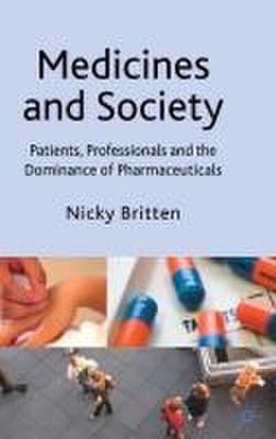 Medicines and Society