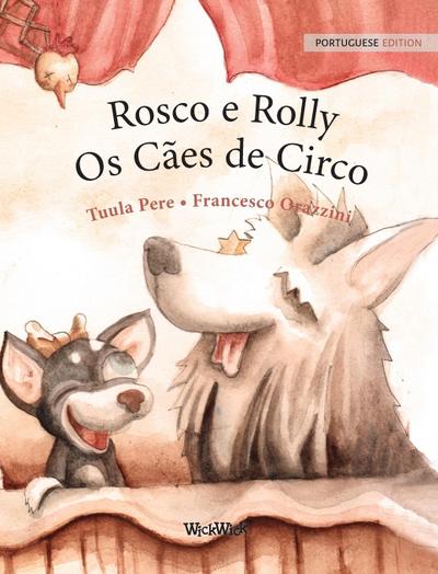 Rosco e Rolly - Os Cães de Circo
