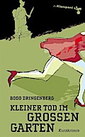 Kleiner Tod im Großen Garten