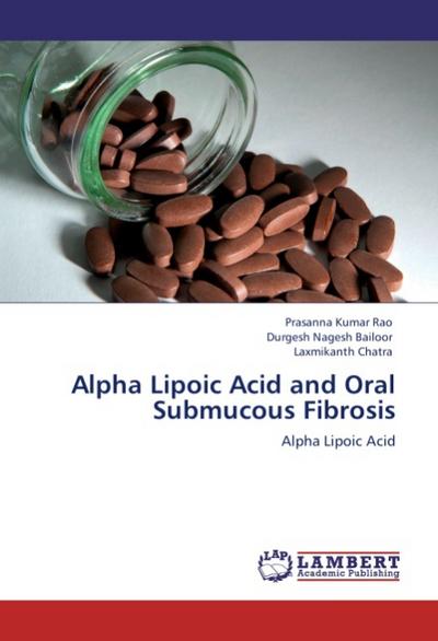 Alpha Lipoic Acid and Oral Submucous Fibrosis