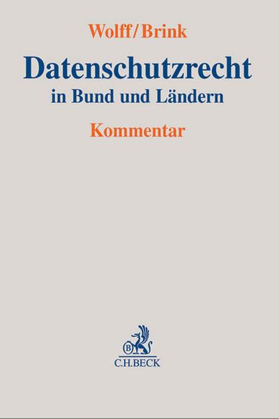 Datenschutzrecht in Bund und Ländern: Grundlagen, Bereichsspezifischer Datenschutz, BDSG
