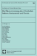 Die Ökonomisierung des öffentlichen Sektors: Instrumente und Trends