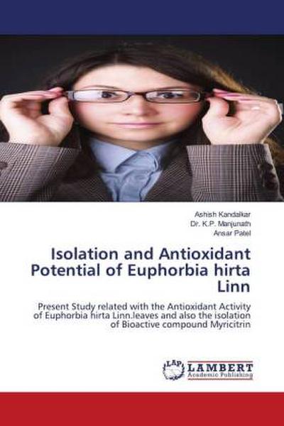 Isolation and Antioxidant Potential of Euphorbia hirta Linn