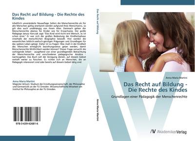 Das Recht auf Bildung -  Die Rechte des Kindes