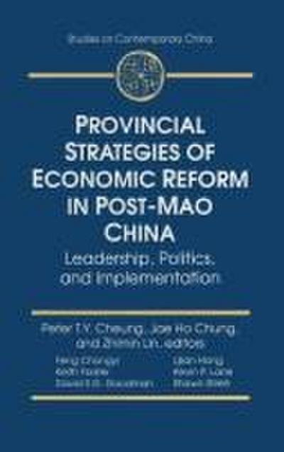 Provincial Strategies of Economic Reform in Post-Mao China