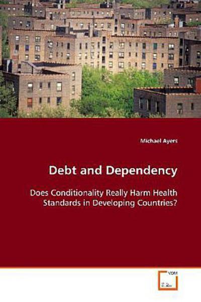 Debt and Dependency