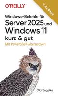 Windows-Befehle für Server 2025 und Windows 11 – kurz & gut