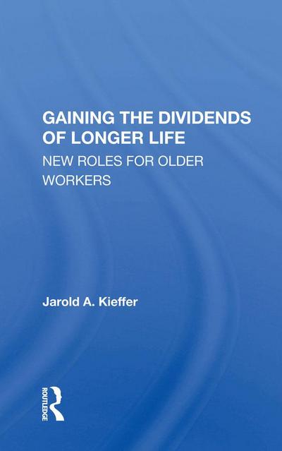 Gaining the Dividends of Longer Life