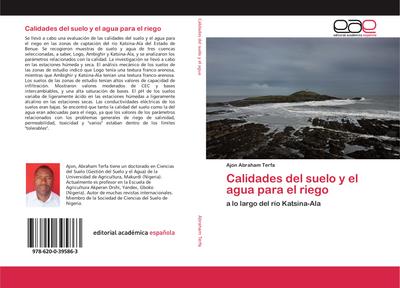 Calidades del suelo y el agua para el riego