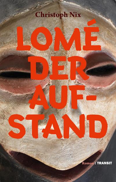 Lomé - Der Aufstand