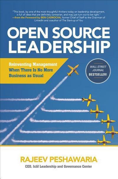 Open Source Leadership: Reinventing Management When There’s No More Business as Usual