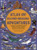Atlas of Record-Breaking Adventures