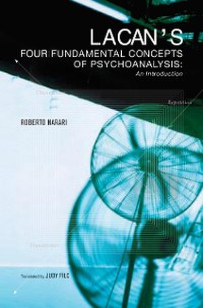 Lacan’s Four Fundamental Concepts of Psychoanalysis