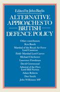 Alternative Approaches to British Defence Policy