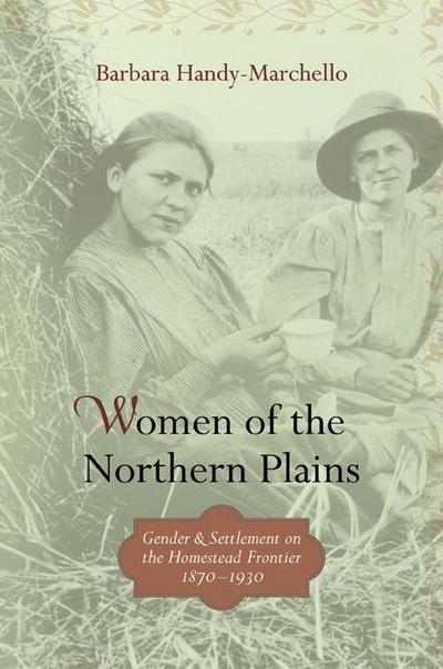 Women of the Northern Plains (eBook, EPUB) - Barbara Handy-Marchello