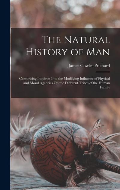 The Natural History of Man