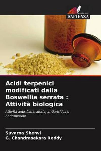 Acidi terpenici modificati dalla Boswellia serrata : Attività biologica