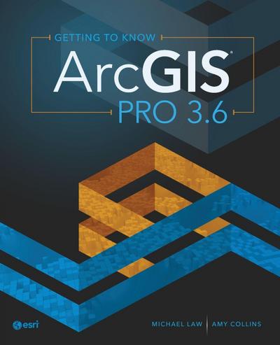 Getting to Know ArcGIS Pro 3.6