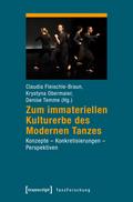 Zum immateriellen Kulturerbe des Modernen Tanzes