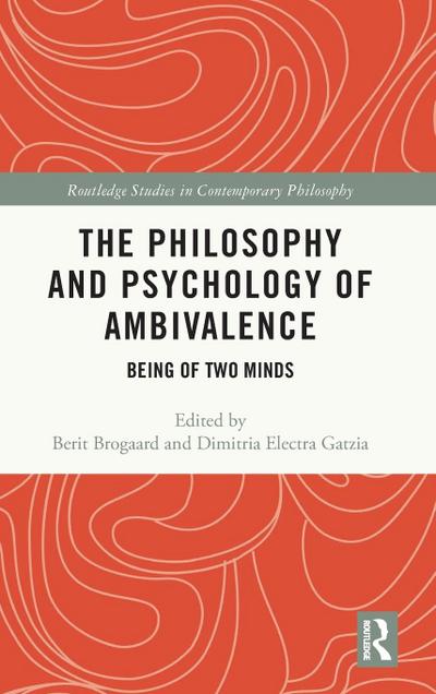 The Philosophy and Psychology of Ambivalence