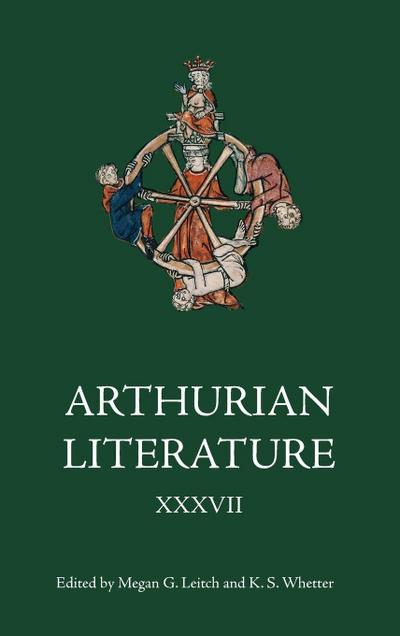 Arthurian Literature XXXVII