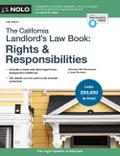 California Landlord’s Law Book, The: Rights & Responsibilities