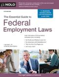 Essential Guide to Federal Employment Laws, The