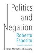 Politics and Negation
