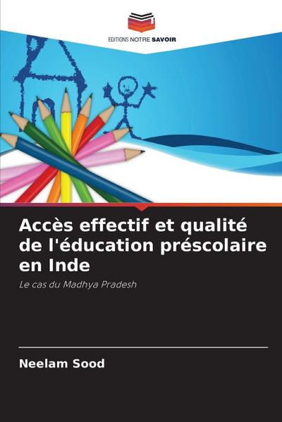 Accès effectif et qualité de l’éducation préscolaire en Inde