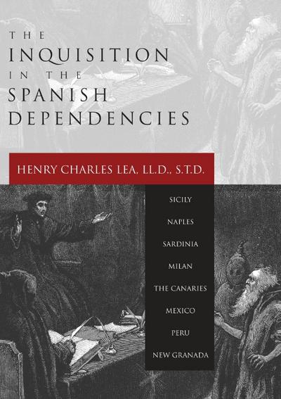 Inquisition in the Spanish Dependencies
