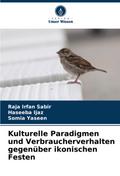 Kulturelle Paradigmen und Verbraucherverhalten gegenüber ikonischen Festen